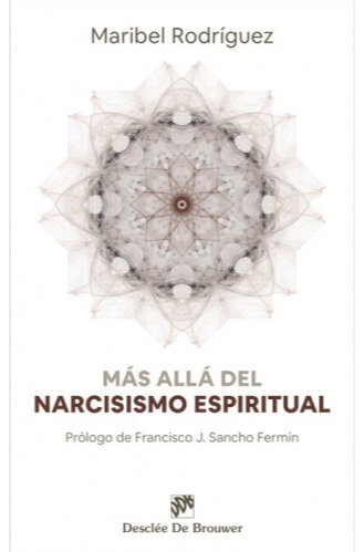 Más allá del narcisismo espiritual